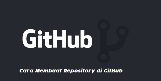 Cara Membuat Repository di GitHub Online Melalui Website dan Aplikasi Desktop